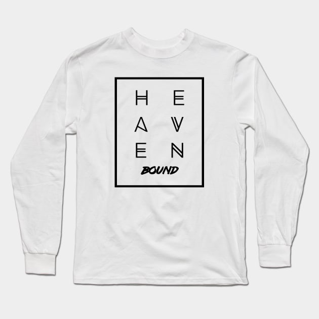 HEAVEN BOUND Long Sleeve T-Shirt by worshiptee